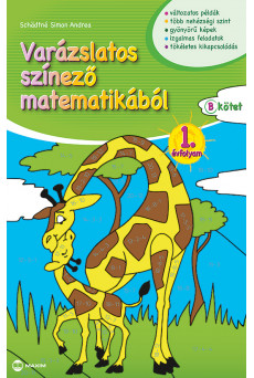 Varázslatos színező matematikából 1. évfolyam – B kötet