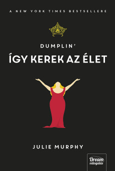 Dumplin'- Így kerek az élet
