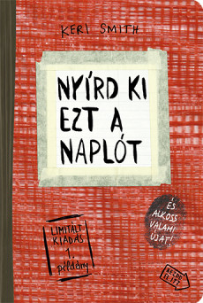 Nyírd ki ezt a naplót és alkoss valami újat! Red (Piros) - Limitált kiadás