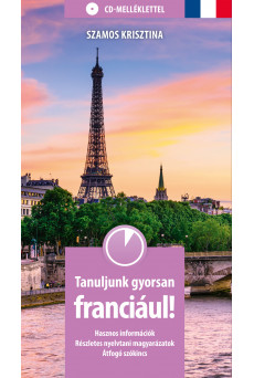 Tanuljunk gyorsan franciául! CD-melléklettel