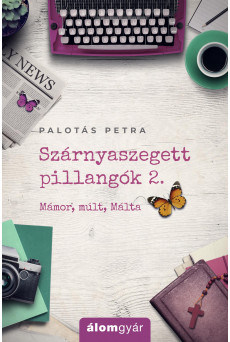 Szárnyaszegett pillangók 2. (e-könyv)