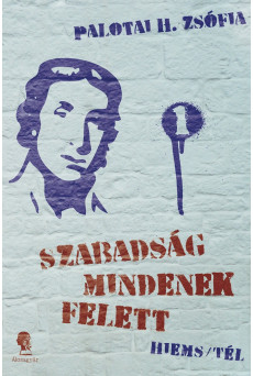 Szabadság mindenek felett I. (e-könyv)