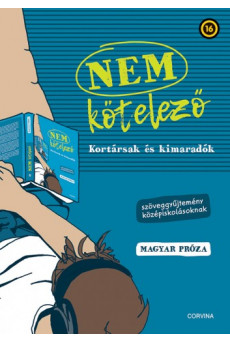 Nem kötelező - Kortársak és kimaradók - magyar próza (e-könyv)