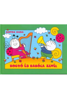 Bogyó és Babóca zenél