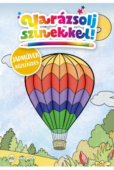 Varázsolj színekkel! – Járművek és munkagépek