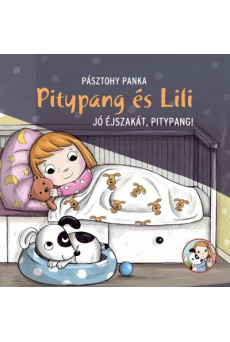 Pitypang és Lili - Jó éjszakát, Pitypang!