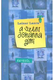 A Szent Johanna gimi 3. - Egyedül