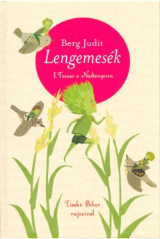 Lengemesék I.