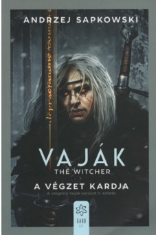Vaják II. - The Witcher - A végzet kardja