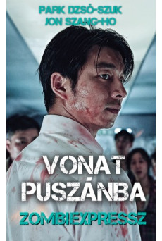 Vonat Puszánba - Zombiexpressz (e-könyv)