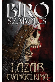 Lázár evangéliuma - Apokrif történelmi rémlátomás