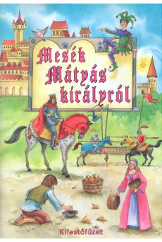 Mesék Mátyás királyról
