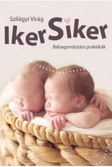 Iker siker - Babagondozási praktikák