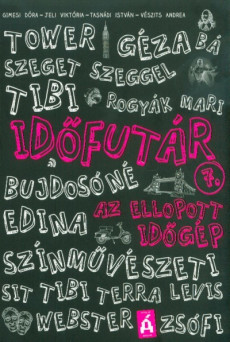 Időfutár 7. - Az ellopott időgép