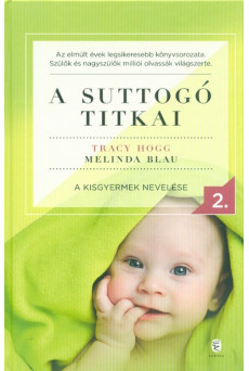 A suttogó titkai 2. - A kisgyermek nevelése