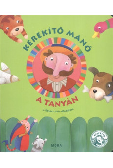 Kerekítő Manó - A tanyán