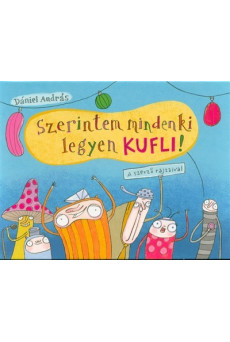 Szerintem mindenki legyen Kufli!