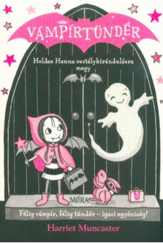 Holdas Hanna osztálykirándulásra megy