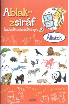 Ablak-Zsiráf foglalkoztatókönyv - Állatok