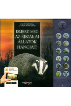 Ismerd meg az éjszakai állatok hangját!