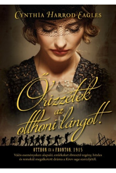 Őrizzétek az otthoni lángot!