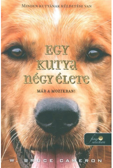 Egy kutya négy élete