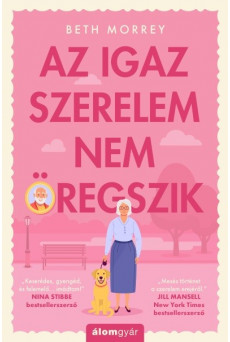 Az igaz szerelem nem öregszik
