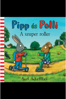 Pipp és Polli - A szuper roller