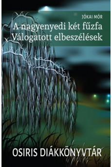 A nagyenyedi két fűzfa