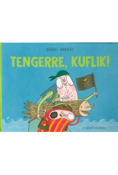 Tengerre, kuflik!