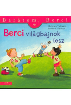 Berci világbajnok lesz