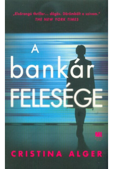 A bankár felesége
