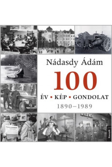 100 év - 100 kép - 100 gondolat