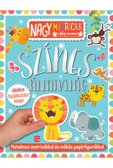 Színes állatvilág - Matricás foglalkoztatókönyv