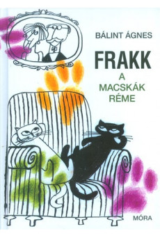 Frakk a macskák réme
