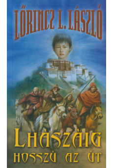 Lhászáig hosszú az út