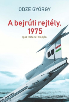 A bejrúti rejtély, 1975 (e-könyv)