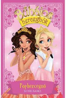 Bűbájos hercegnők 4. - Pophercegnő