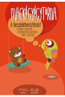 Mackógyógytorna: A beszédébresztésért