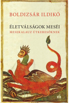 Életválságok meséi - Mesekalauz útkeresőknek