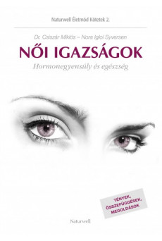 Női igazságok - Hormonegyensúly és egészség