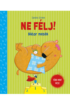 Ne félj! - Bátor mesék