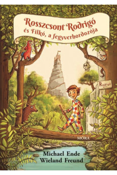 Rosszcsont Rodrigo és Filkó , a fegyverhordozója