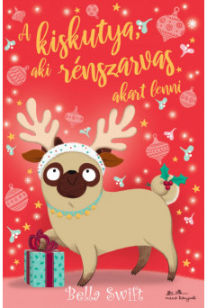 A kiskutya, aki rénszarvas akart lenni