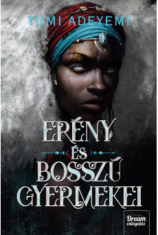 Erény és bosszú gyermekei