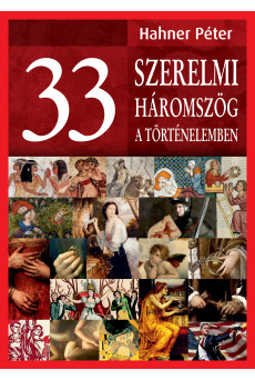 33 szerelmi háromszög a történelemben (e-könyv)