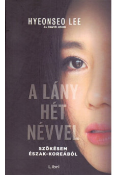 A lány hét névvel