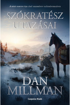 Szókratész utazásai - A Békés harcos útja című sikerkönyv előzményregénye