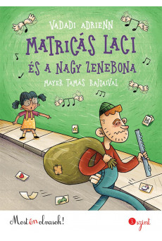 Matricás Laci és a nagy zenebona