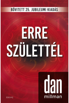 Erre születtél